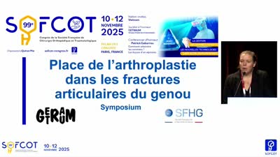Symposium Place de l'arthroplastie dans les fractures articulaires du genou : Place De L'arthroplastie Dans Les Fractures Articulaires Du Genou